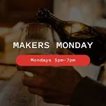 Makers Mondays Wine Tasting Series