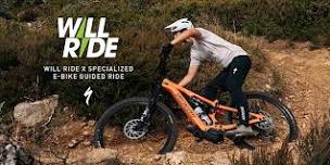 Will Ride x Specialized E-Bike Guided Ride