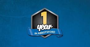 Happy 1st Anniversary, Abbotsford