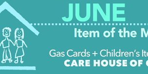 Item of the Month: Gas Cards + Children’s Items for Care House of Oakland
