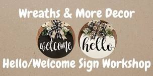 Hello/Welcome Sign Workshop
