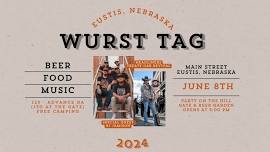 Wurst Tag 2024 w/ Treaty Oak Revival and special guest BJ Jamison at Main Street in Eustis, Nebraska