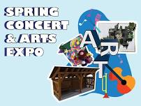 Spring Concert and Arts Expo