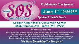 SOS Spiritual & Holistic Expo- Butte, MT