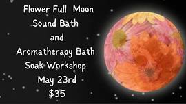 Flower Full Moon Sound Bath