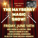 The Mayberry Magic Show Featuring Pastor Louie!