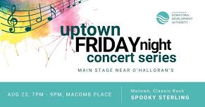 Uptown Friday Night Concert: Spooky Sterling
