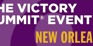 The Victory Summit® Signature event - New Orleans