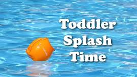 Toddler Splash Time