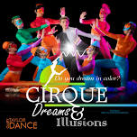 Cirque Dreams & Illusions presented by Gary Taylor Dance
