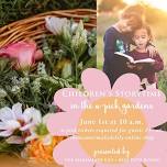 Children's Storytime in the U-Pick Gardens at The Marmalade Lily