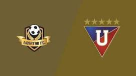 Libertad vs Liga de Quito