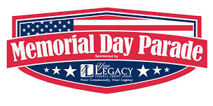 Memorial Day Parade Sponsored by Your Legacy Federal Credit Union