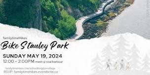 familytime Hikes - Bike Stanley Park