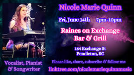Nicole Marie Quinn Live @ Raines on Exchange Bar & Grill in Pendleton, SC