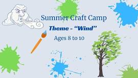 Summer Craft Camp - Ages 8 to 10