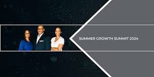 Summer Growth Summit