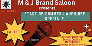 Start of Summer Comedy Showcase @ M & J Brand Saloon- West Fargo
