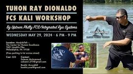Tuhon Ray Dionaldo FCS Kali Workshop in Philly - 5.29.24