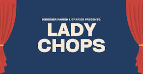Special Guest: Lady Chops at Benton Branch