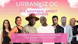  UrbanKiz DC Presents: The Montreal Effect - A Weekend of Urban Kizomba 