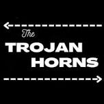 The Trojan Horns