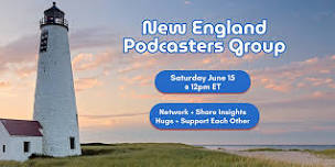 New England Podcasters Group June Gathering