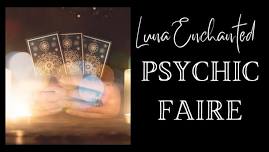 Luna Enchanted Psychic Faire
