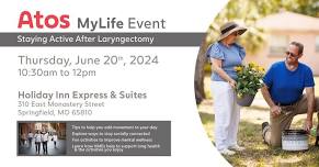 MyLife Event: Staying Active After Laryngectomy - SPRINGFIELD, MO