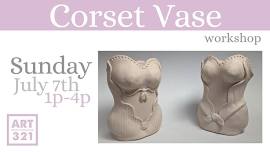 Corset Vase Workshop