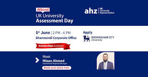 Birmingham City University Assessment & Application Day || AHZ Dhanmondi Office