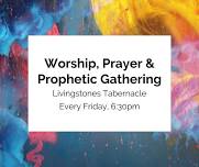 Worship, Prayer & Prophetic Gathering at Livingstones Tabernacle, Hampstead