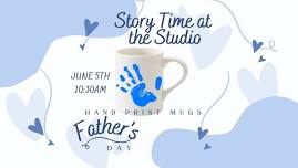 Story Time at the Studio: Father's Day Handprint Mugs