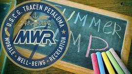 USCG TRACEN Petaluma MWR - Youth Services Summer Camp - Week 6