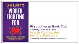 First Lutheran Book Club: Worth Fighting For