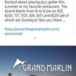 Easy Dinner Jazz at the Grand Marlin Sunday 6/2 6:30 to 9:30. See you there!