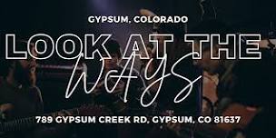Samuel Lovelock - LOOK AT THE WAYS TOUR, Gypsum Colorado