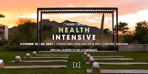 October 2024 Arizona: Health Mastery Inner Circle Intensive