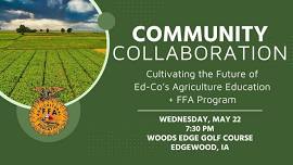 Community Collaboration - Future of Ed-Co's Ag Ed + FFA