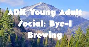 Young Adult Social: Bye-I Brewing