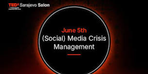 TEDxSarajevo Salon - (Social) Media Crisis Management