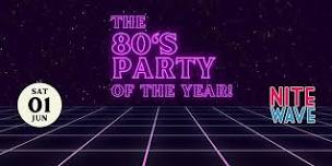 The 80's Party of the Year - 2nd Edition