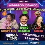 Agarron Comico: El Pajarito, La Papaya y El Chimuelo Tickets Bakersfield, CA La Movida Night Club de Bakersfield at Ticketón
