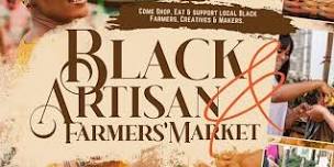 Black Artisan & Farmers Market: SHOP, EAT, AND ENJOY. (JUNE 8th)!