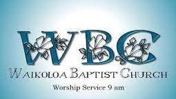 Waikoloa Baptist Church Service