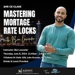 Mastering Mortgage Rate Locks for Real Estate Agents