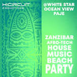Zanzibar Afro Tech Beach Party