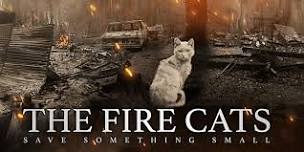 Fire Cats - Free Movie Night