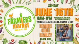 St. John Farmers Market‍- June 16th- 8am-1pm- Community Hospital Outpatient Center