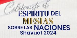 Convocatoria de Shavuot 2024 (Pentecostés)